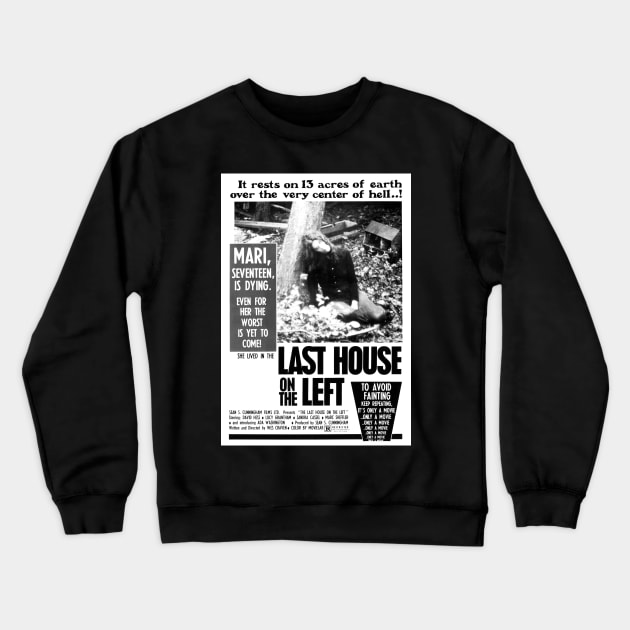 Last House On The Left Crewneck Sweatshirt by Scum & Villainy